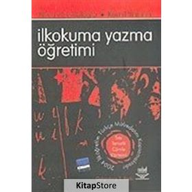 İlkokuma Yazma Öğretimi - Firdevs Güneş