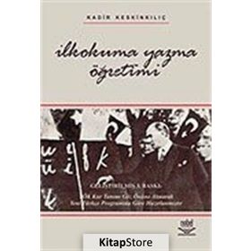 İLKOKUMA YAZMA ÖĞRETİMİ - KADIR KESKİNKILIÇ