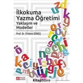 İLKOKUMA YAZMA ÖĞRETİMİ - KADIR KESKİNKILIÇ