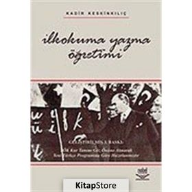 İLKOKUMA YAZMA ÖĞRETİMİ - KADIR KESKİNKILIÇ