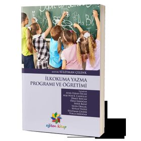 İLKOKUMA YAZMA ÖĞRETİMİ VE PROGRAMI - SÜLEYMAN ÇELENK