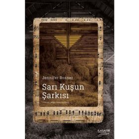 İlksatır Yayınevi Sarı Kuşun Sarkısı