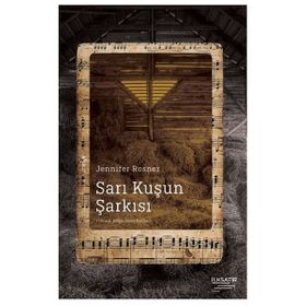 İlksatır Yayınevi Sarı Kuşun Sarkısı