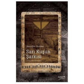 İlksatır Yayınevi Sarı Kuşun Sarkısı