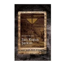 İlksatır Yayınevi Sarı Kuşun Sarkısı