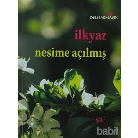 İLKYAZ - NESIME AÇILMIŞ