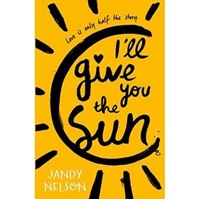 I’ll Give You the Sun - Jandy Nelson