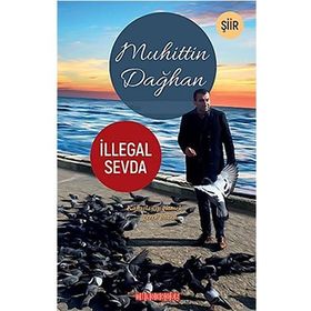 İllegal Sevda - Muhittin Dağhan