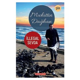 İllegal Sevda - Muhittin Dağhan