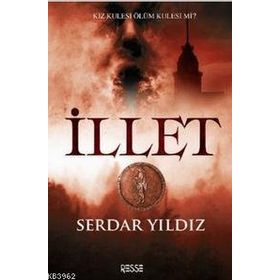 İLLET - SERDAR YILDIZ