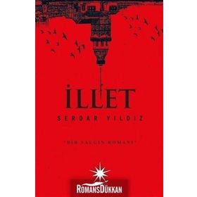İLLET - SERDAR YILDIZ