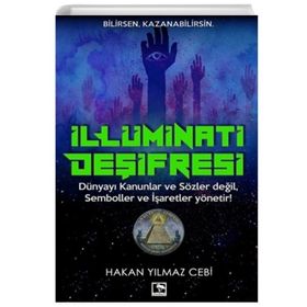 İllüminati Deşifresi - Hakan Yılmaz Çebi