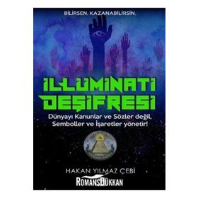 İllüminati Deşifresi - Hakan Yılmaz Çebi