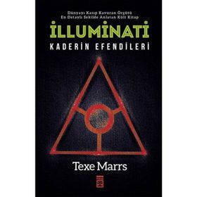 İLLUMİNATİ ENTRIKA ÇEMBERİ - TEXE MARRS