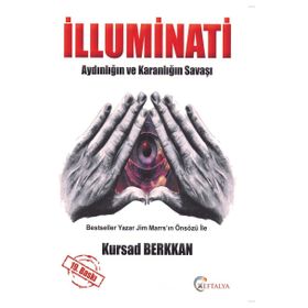 İlluminati - Karanlığın ve Aydınlığın Savaşı - Kürşad Berkkan