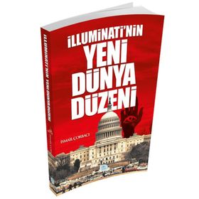 İlluminati nin Yeni Dünya Düzeni - İsmail Çorbacı