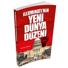 İlluminati nin Yeni Dünya Düzeni - İsmail Çorbacı