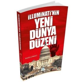 İlluminati nin Yeni Dünya Düzeni - İsmail Çorbacı