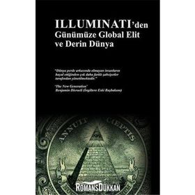 İlluminati'den Günümüze Global Elit ve Derin Dünya - Ersan Öztuna