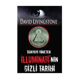 İLLUMİNATİ'NİN GIZLI TARIHI - DAVID LIVINGSTONE