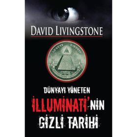 İLLUMİNATİ'NİN GIZLI TARIHI - DAVID LIVINGSTONE