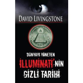 İLLUMİNATİ'NİN GIZLI TARIHI - DAVID LIVINGSTONE