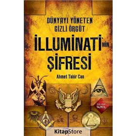 İlluminati'nin Şifresi - Ahmet Tahir Can