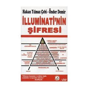İlluminati’nin Şifresi - Hakan Yılmaz Çebi Önder Demir