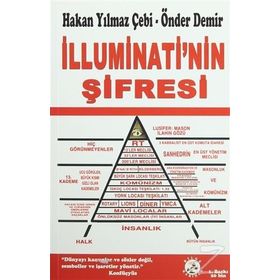 İlluminati’nin Şifresi - Hakan Yılmaz Çebi Önder Demir