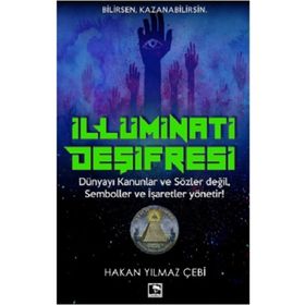 İlluminati’nin Şifresi - Hakan Yılmaz Çebi Önder Demir