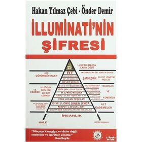 İlluminati’nin Şifresi - Hakan Yılmaz Çebi Önder Demir