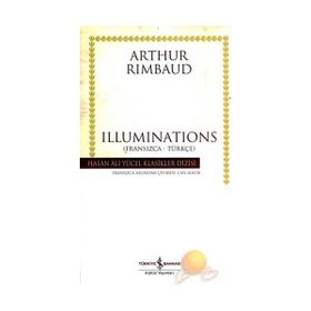 ILLUMINATIONS - ARTHUR RIMBAUD