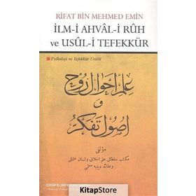 İlm-i Ahval-i Ruh ve Usul-i Tefekkür - Rifat Bin Mehmed Emin