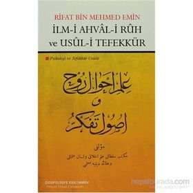 İlm-i Ahval-i Ruh ve Usul-i Tefekkür - Rifat Bin Mehmed Emin