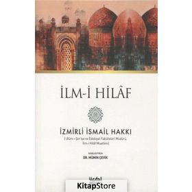 İLM-I HILAF - İZMIRLI İSMAIL HAKKI