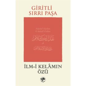 İlm-i Kelamın Özü Giritli Sırrı Paşa