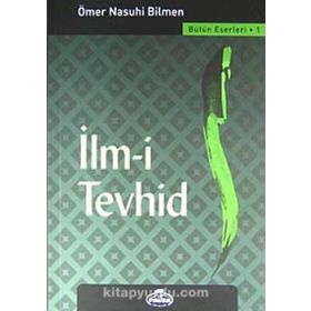 İlm-i Tevhid - Ömer Nasuhi Bilmen