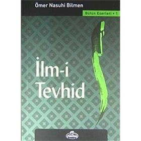 İlm-i Tevhid - Ömer Nasuhi Bilmen