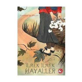 İlmek İlmek Hayaller - Josanne La Valley