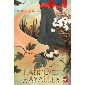 İlmek İlmek Hayaller - Josanne La Valley