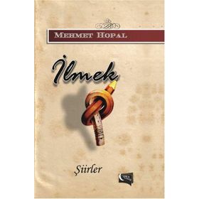 İlmek - Mehmet Hopal