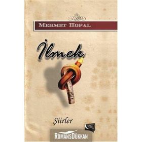 İlmek - Mehmet Hopal