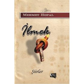 İlmek - Mehmet Hopal