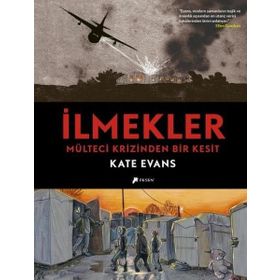 İlmekler & Mülteci Krizinden Bir Kesit Kate Evans