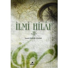 İLMİ HILAF II - İZMİRLİ İSMAİL HAKKI