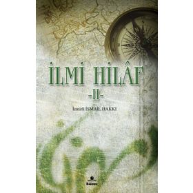İLMİ HILAF II - İZMİRLİ İSMAİL HAKKI