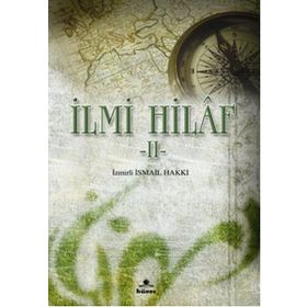 İLMİ HILAF II - İZMİRLİ İSMAİL HAKKI
