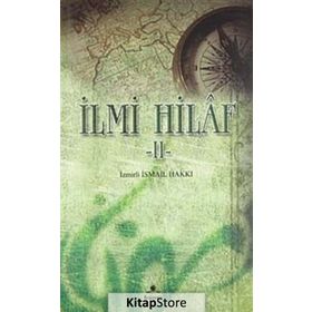 İLMİ HILAF II - İZMİRLİ İSMAİL HAKKI