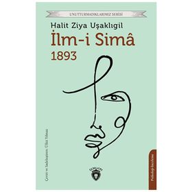 İlmi Sima 1893 - Halit Ziya Uşaklıgil