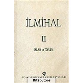 İlmihal 2 - İslam'da Toplum Ve Ahlak - Cahit Eriş